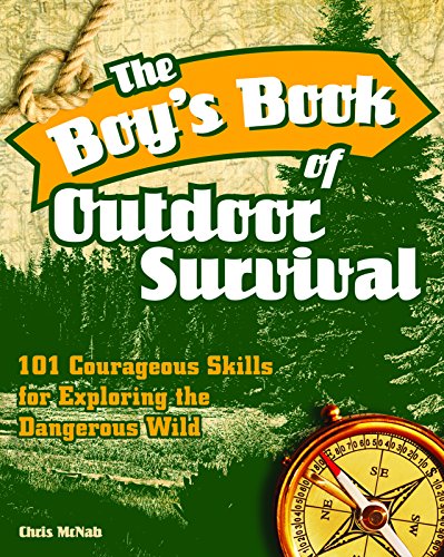 The Boy's Book of Outdoor Survival