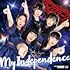 My Independence（ジャケット選抜A盤）