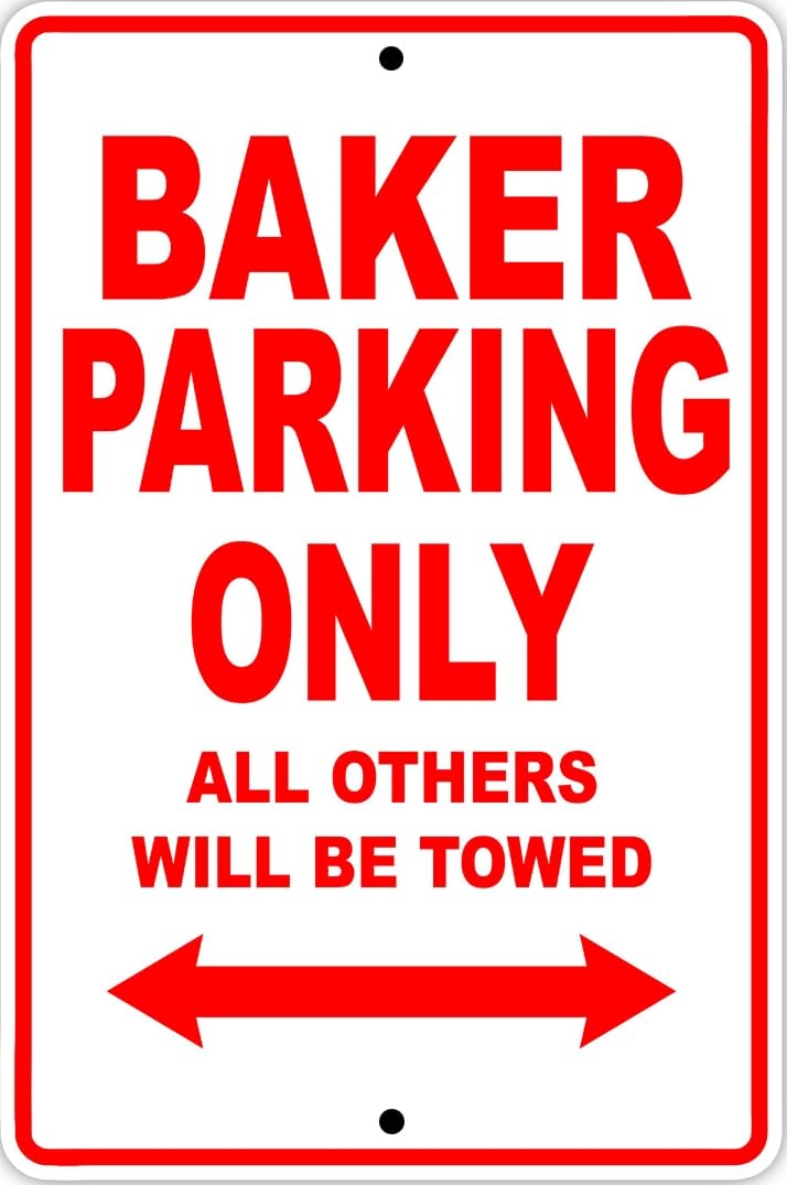 Baker Parking Only Gift Decor Novelty Garage Metal Sign