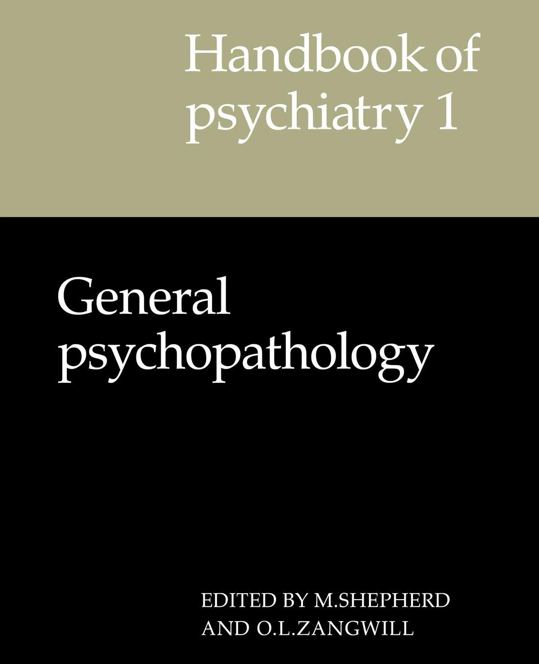 General Psychopathology Volume I & II