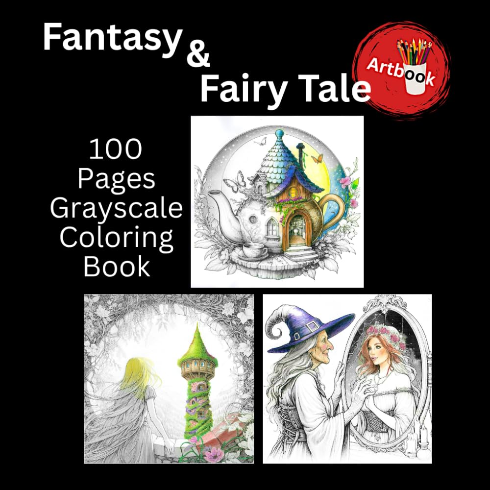 Fantasy & Fairy Tale 100 Pages Grayscale Coloring Book: Big Fantasy Coloring Book for Adults & Teens | Many Different Designs | 8.5x8.5 inches (Fantasy Artbooks)