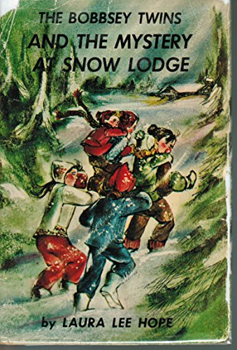 Bobbsey Twins and the Mystery at Snow Lodge B005LDB1XG Book Cover