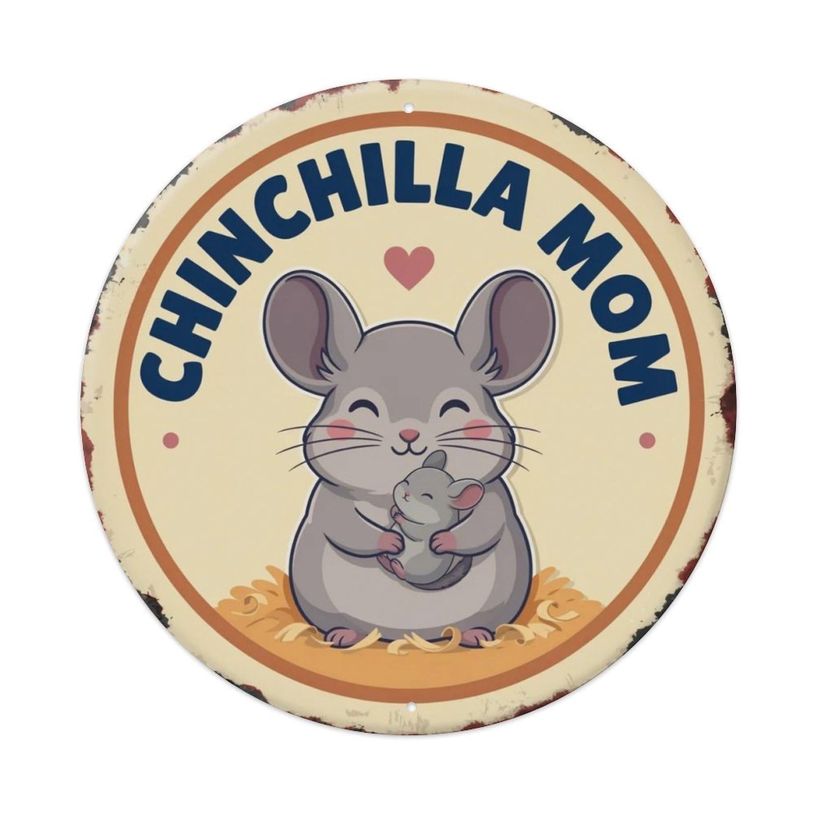 Chinchilla Mom Metal Tin Sign Plaque