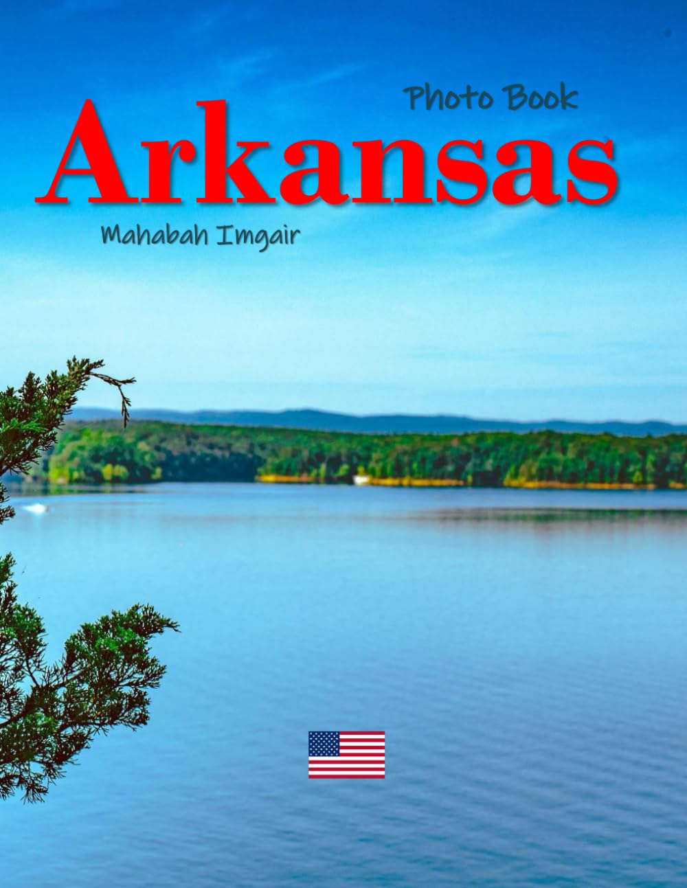 Arkansas: A Timeless Visual Journey — A Coffee Table Photo Collection