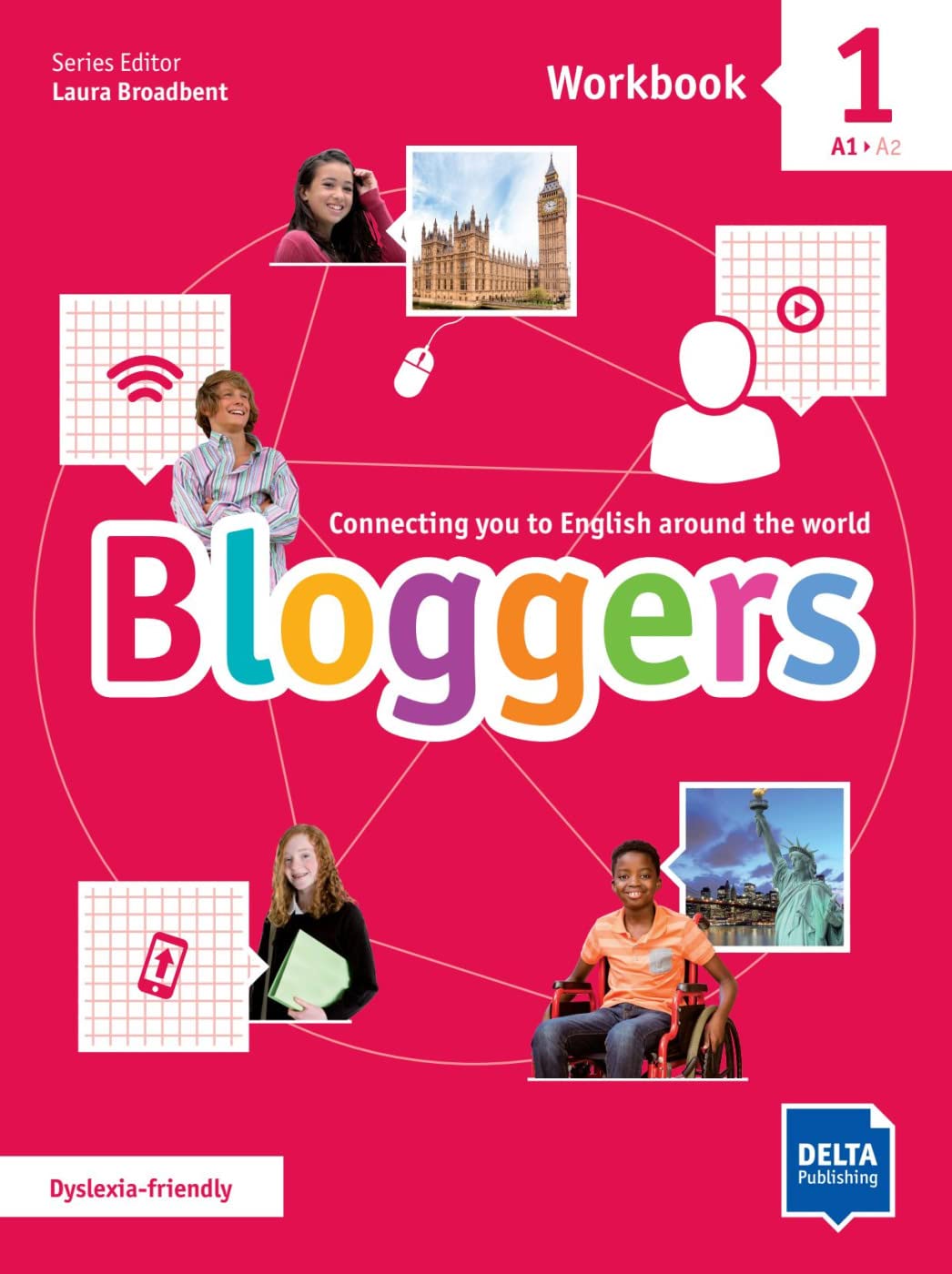 Bloggers 1 A1 - A2: Connecting you to English around the world. Workbook with digital extras