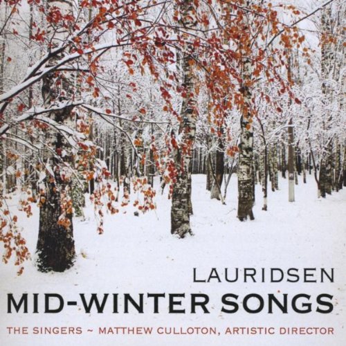 Lauridsen MidWinter Songs by The Singers Minnesota Choral Artists