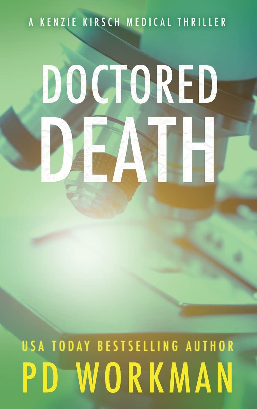 Buy Doctored Death: 1 (Kenzie Kirsch Medical Thrillers) — BookShops.in