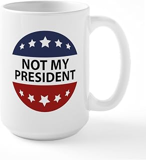 CafePress Not My President Large Mug 15 oz (444 ml) Ceramic Coffee Mug