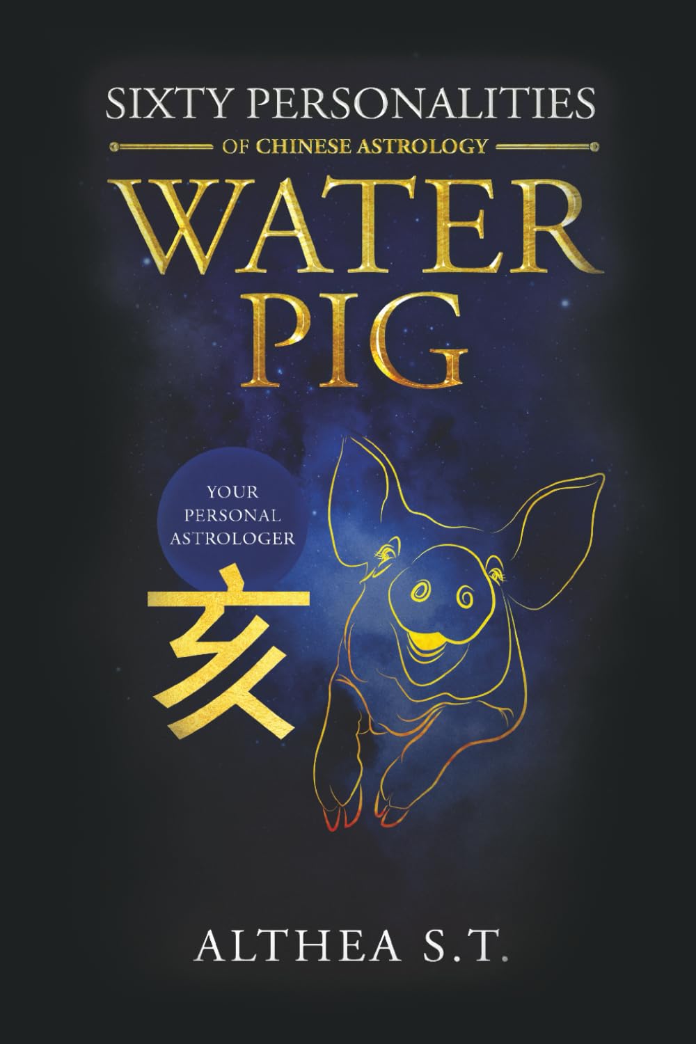 60 PERSONALITY TYPES OF CHINESE ASTROLOGY: WATER PIG