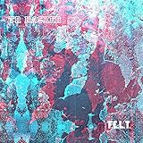 felt film 2017  F.E.L.T