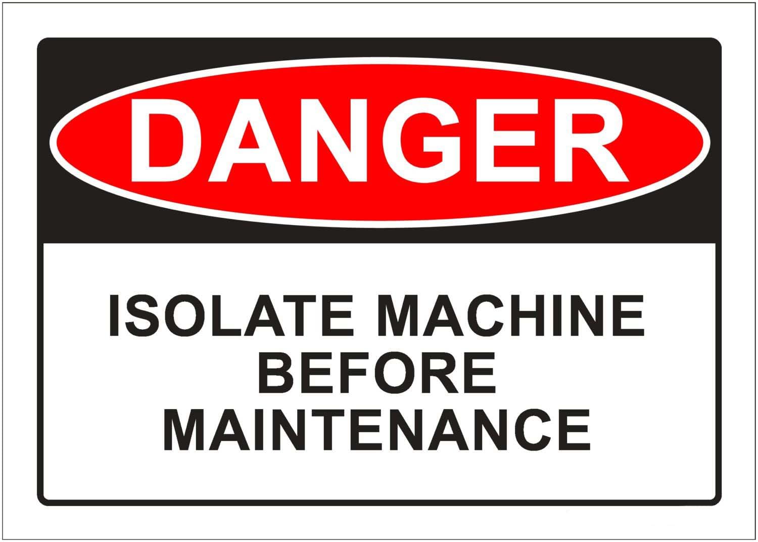 Isolate Machine Before Maintenance Danger Sign, 12x8 Inch Metal Tin Sign, Operation Rule Sign for Equipment Maintenance Work