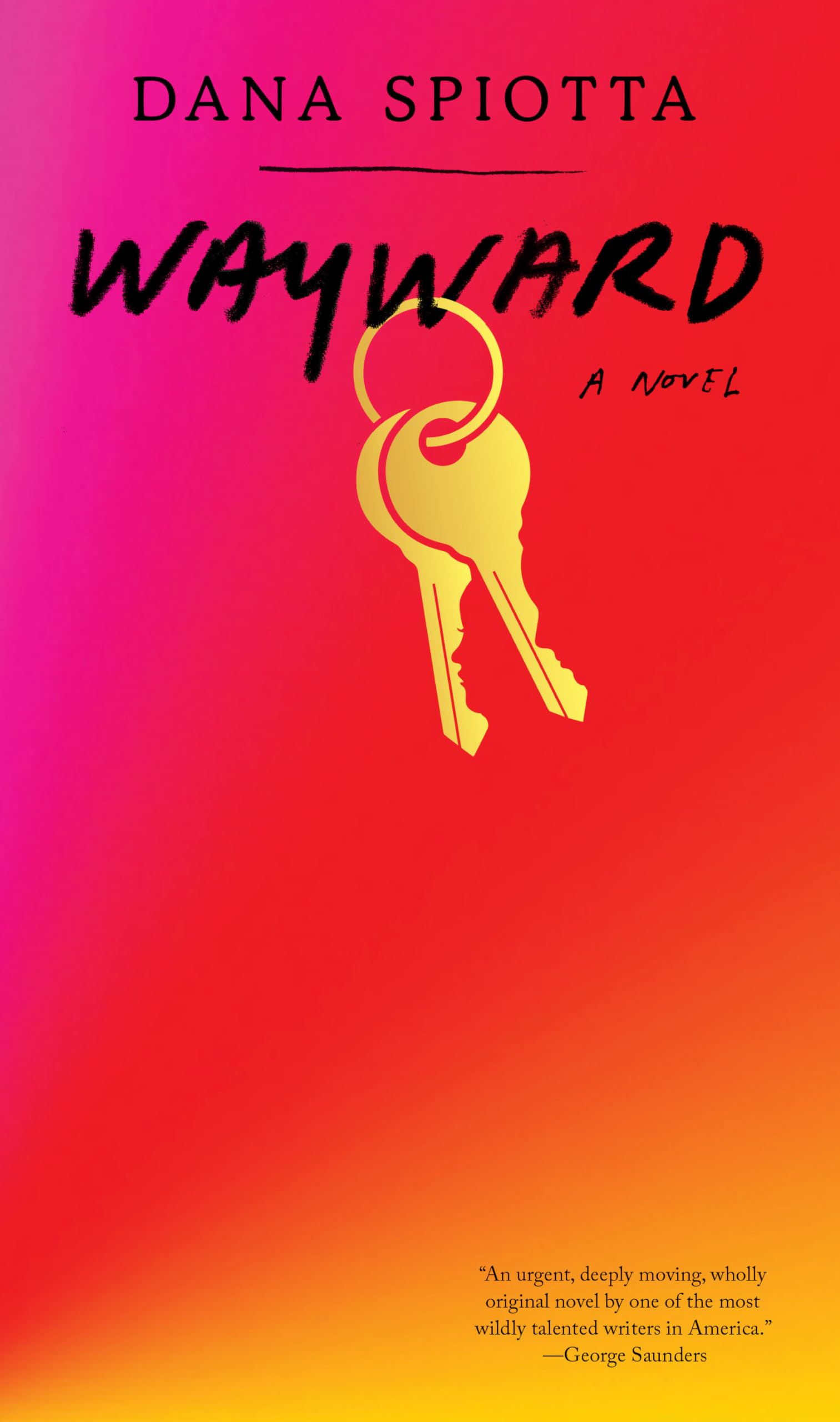 Wayward: A novel : Spiotta, Dana: Amazon.ca: Books