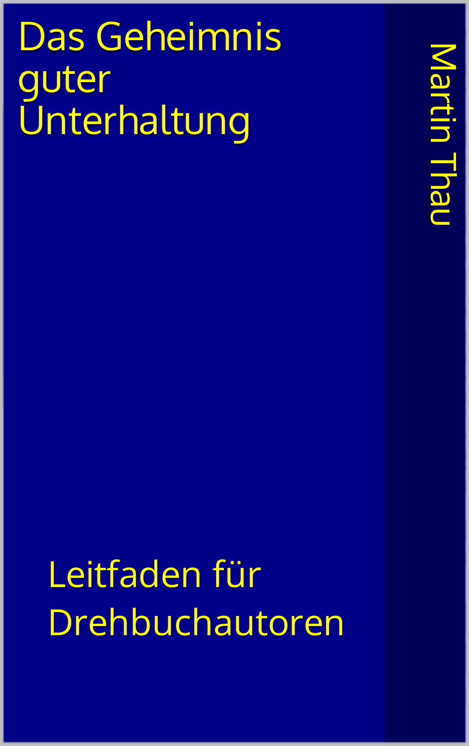 Guide scénario Leitfaden für Drehbuchautoren en allemand pour écrire un script