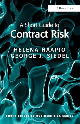 A Short Guide to Contract Risk (Short Guides to Business Risk)