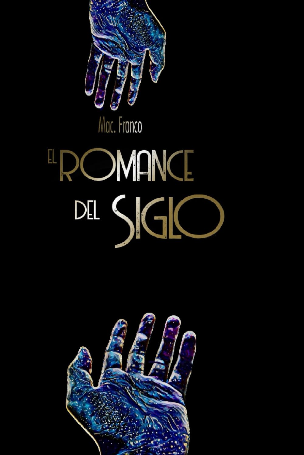 EL ROMANCE DEL SIGLO