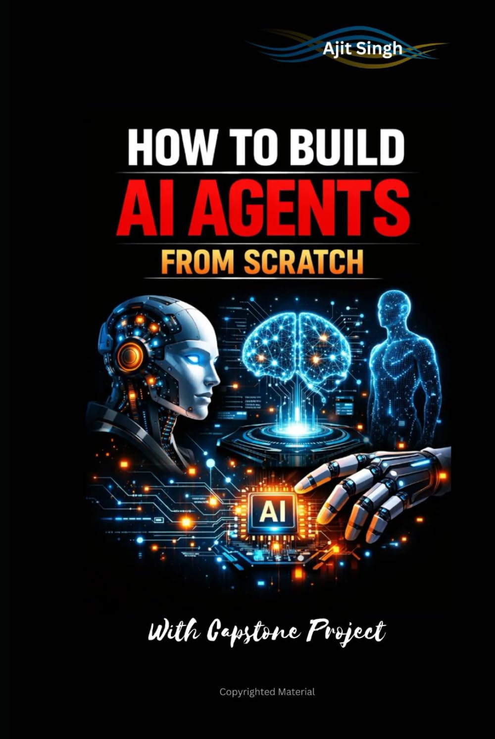 How To Build AI Agents: From Scratch