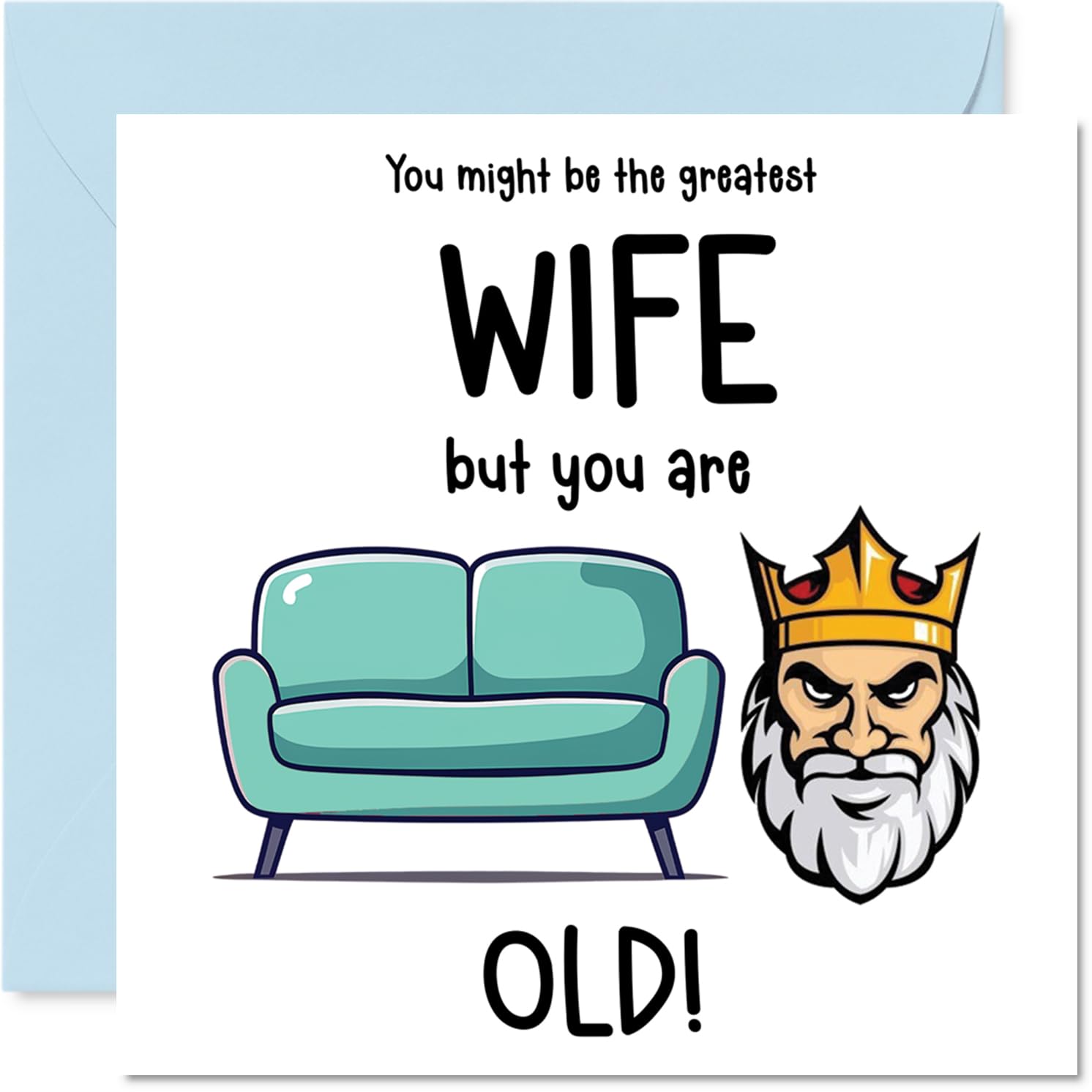 Rude Wife Birthday Card - Sofa King Old - Funny Happy Birthday Card for Wife from Husband Partner, 145mm Joke Humour Bday Greeting Cards