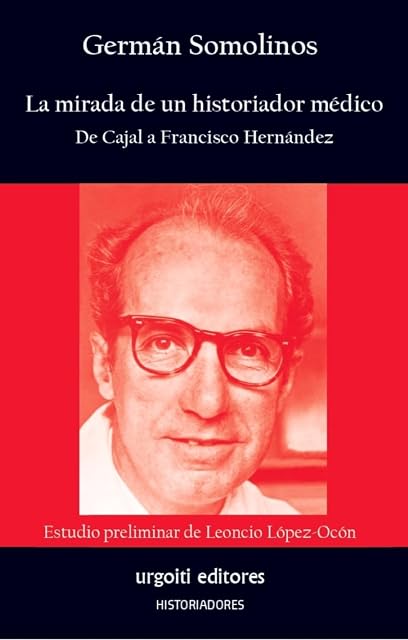 Portada de La mirada de un historiador médico