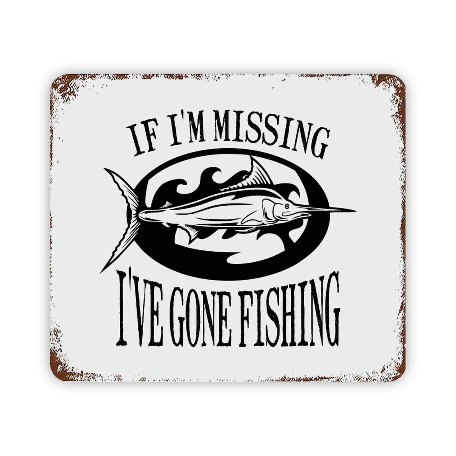 ENEDNATE Vintage Man Cave Aluminum Tin Metal Sign with Saying 12x16 Inch If I’m Missing I’ve Gone Fishing Retro Street Metal Signs for Indoor Outdoor Garden Patio Yard Cafe Pub Home Decor