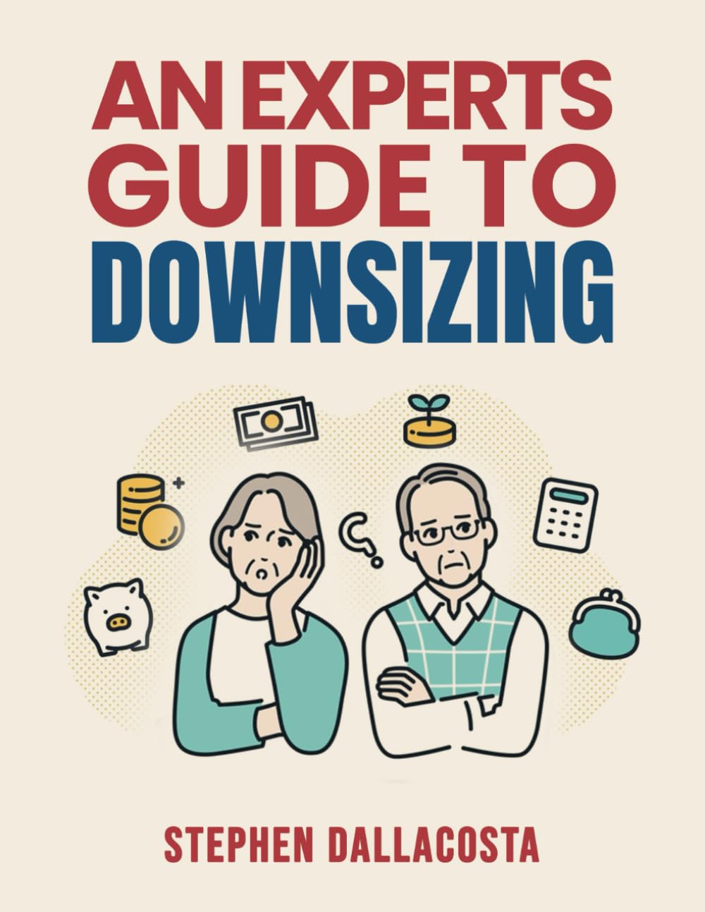 An Experts Guide to Downsizing