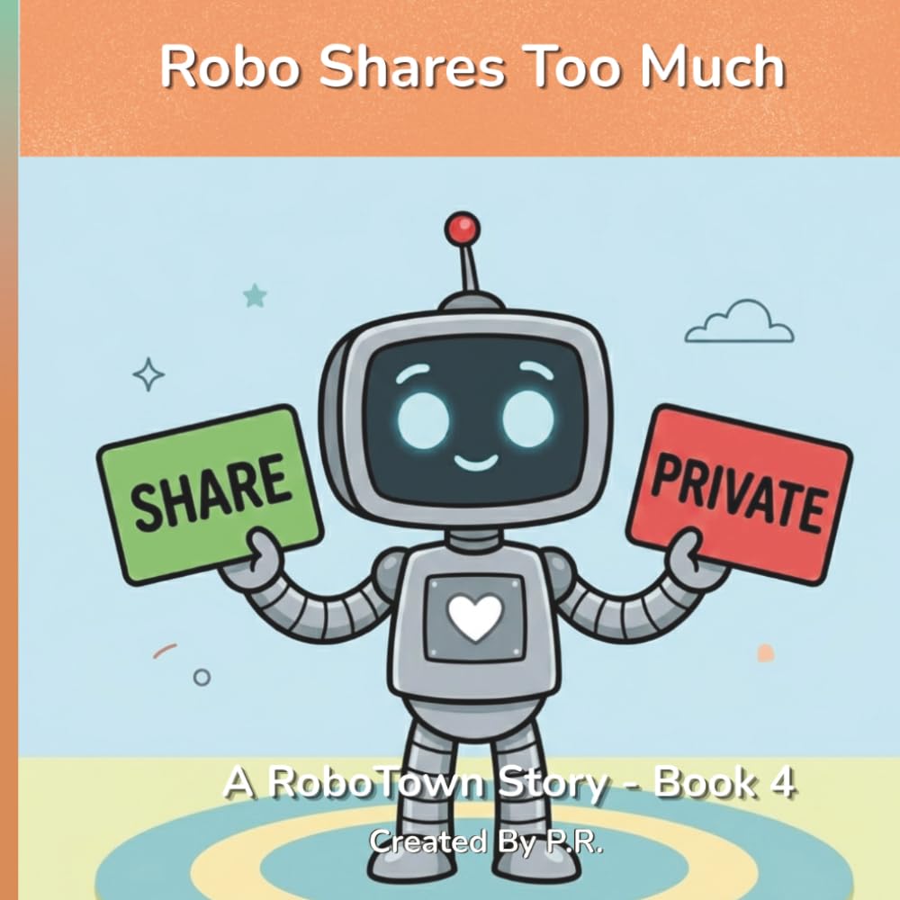 Robo Shares Too Much (RoboTown Stories)
