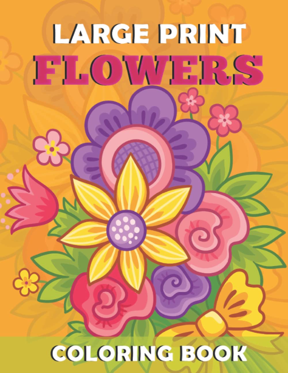 Amazon.com: Large Print Flowers Coloring Book: 50 Beautiful flower ...