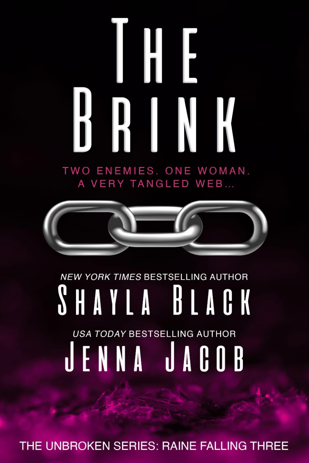 The Brink (Unbroken: Raine Falling)