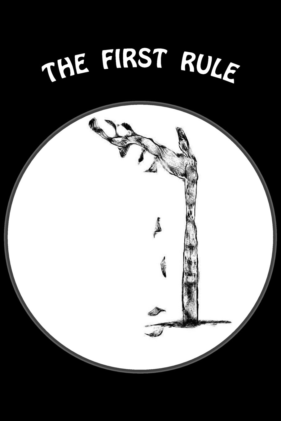 The First Rule: Book of Poems: 3 (Poet's B&w Cover Variant)