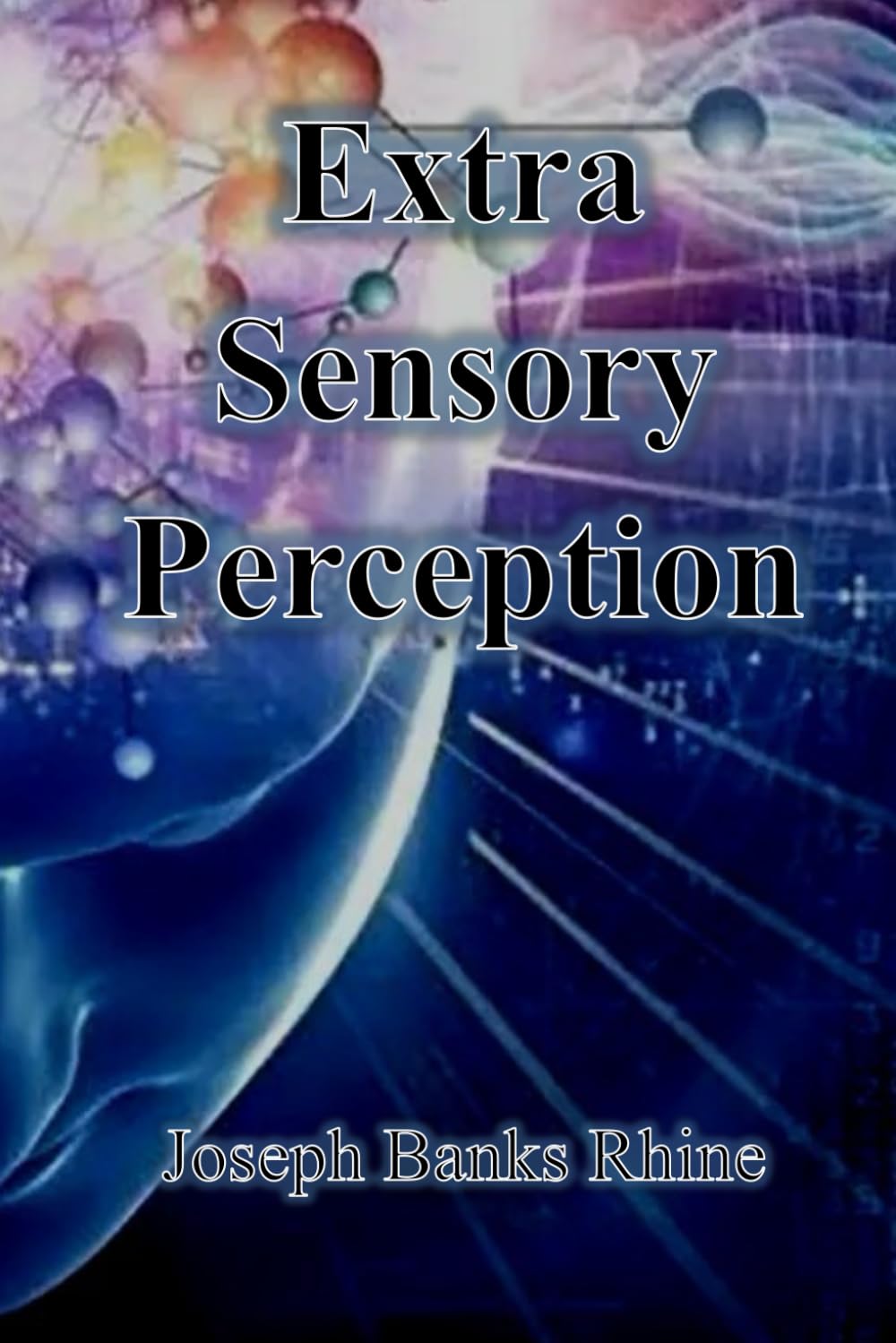 Extra-Sensory Perception