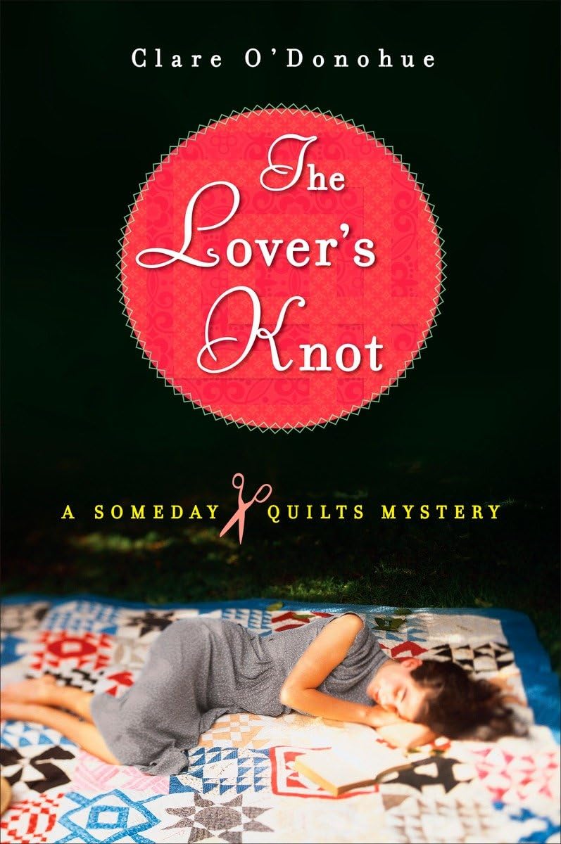 Buy The Lover's Knot: A Someday Quilts Mystery — BookShops.in