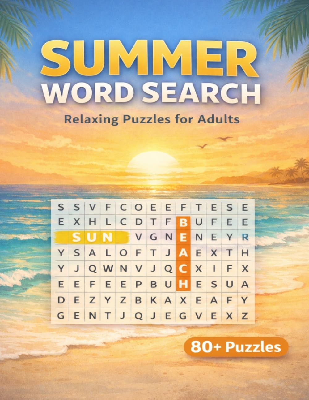 Summer Word Search for Adults: 80+ Relaxing Puzzles for Stress Relief, Brain Training & Fun