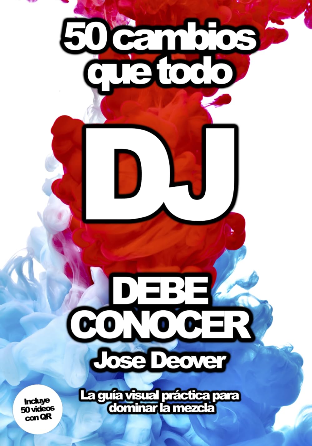 50 cambios que todo DJ debe conocer (Spanish Edition)      Paperback – December 11, 2025