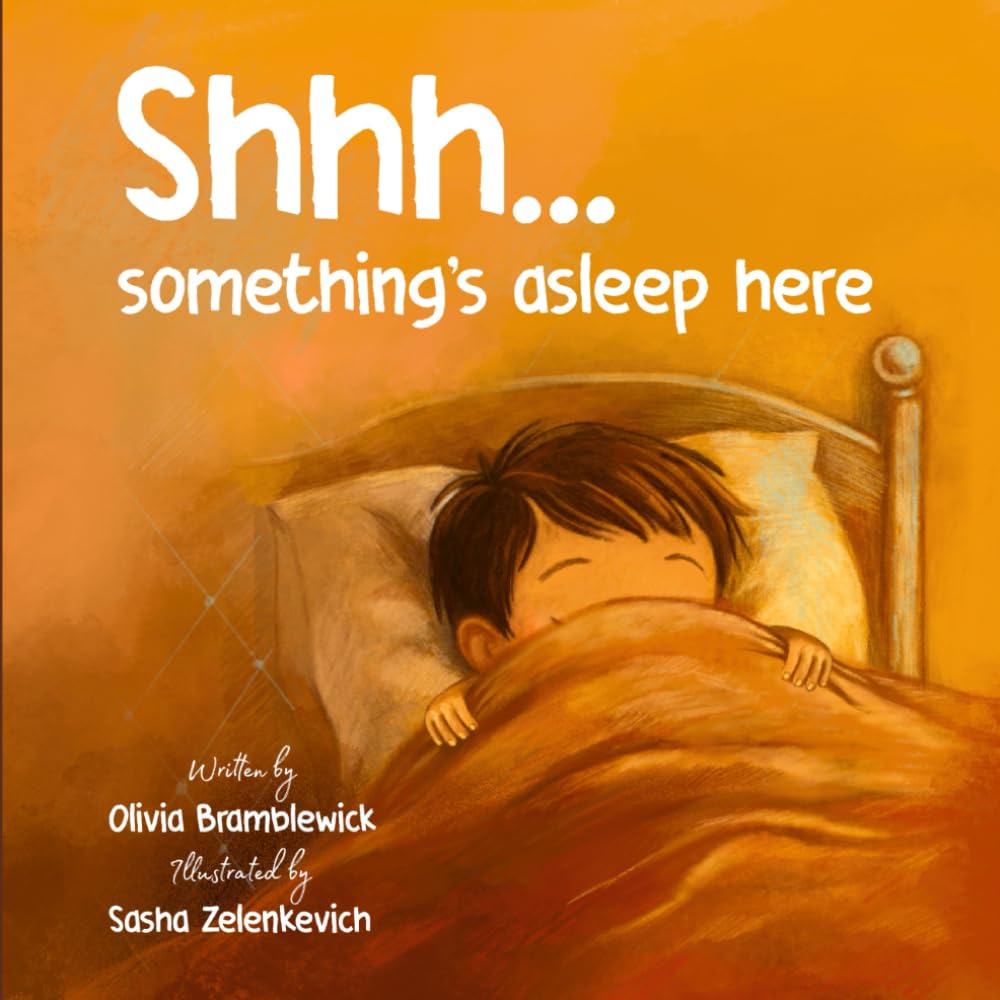 Shhh... Something's Asleep Here: A Cozy Bedtime Book