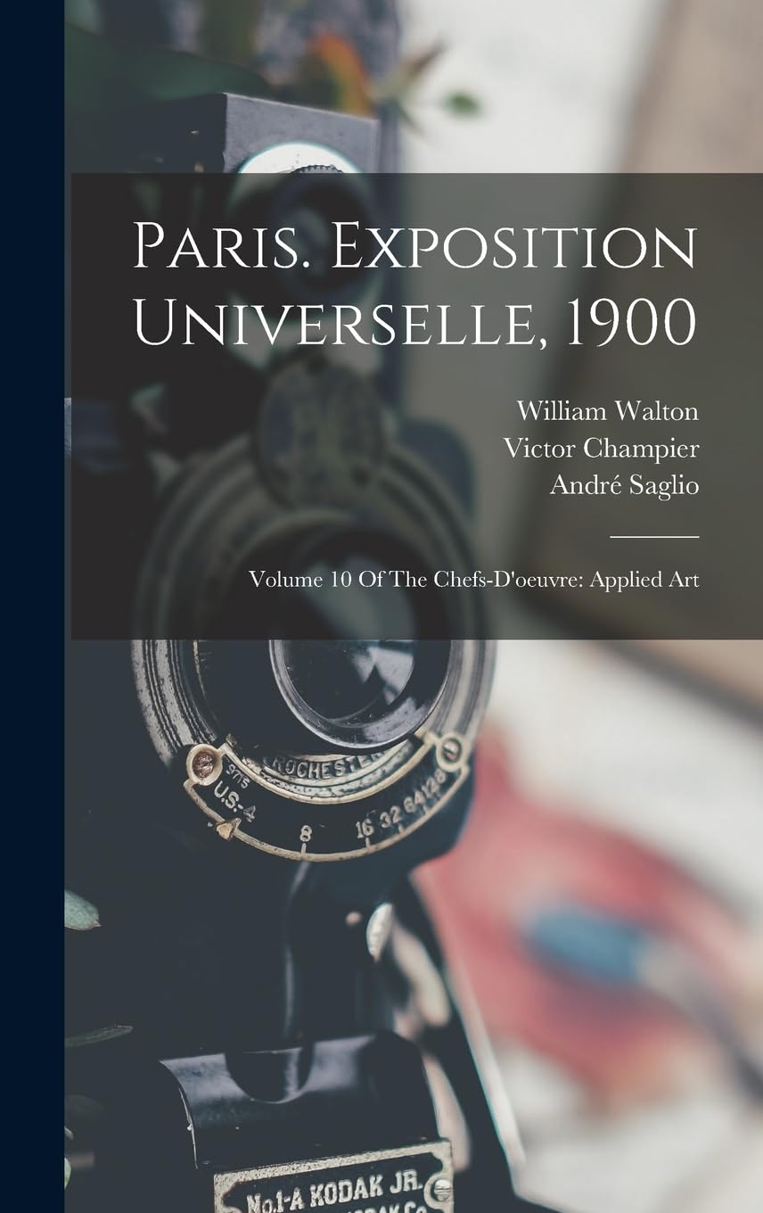 Exposition Universelle 1900 Paris Volume 10 : sublimez votre bibliothèque de salon avec style