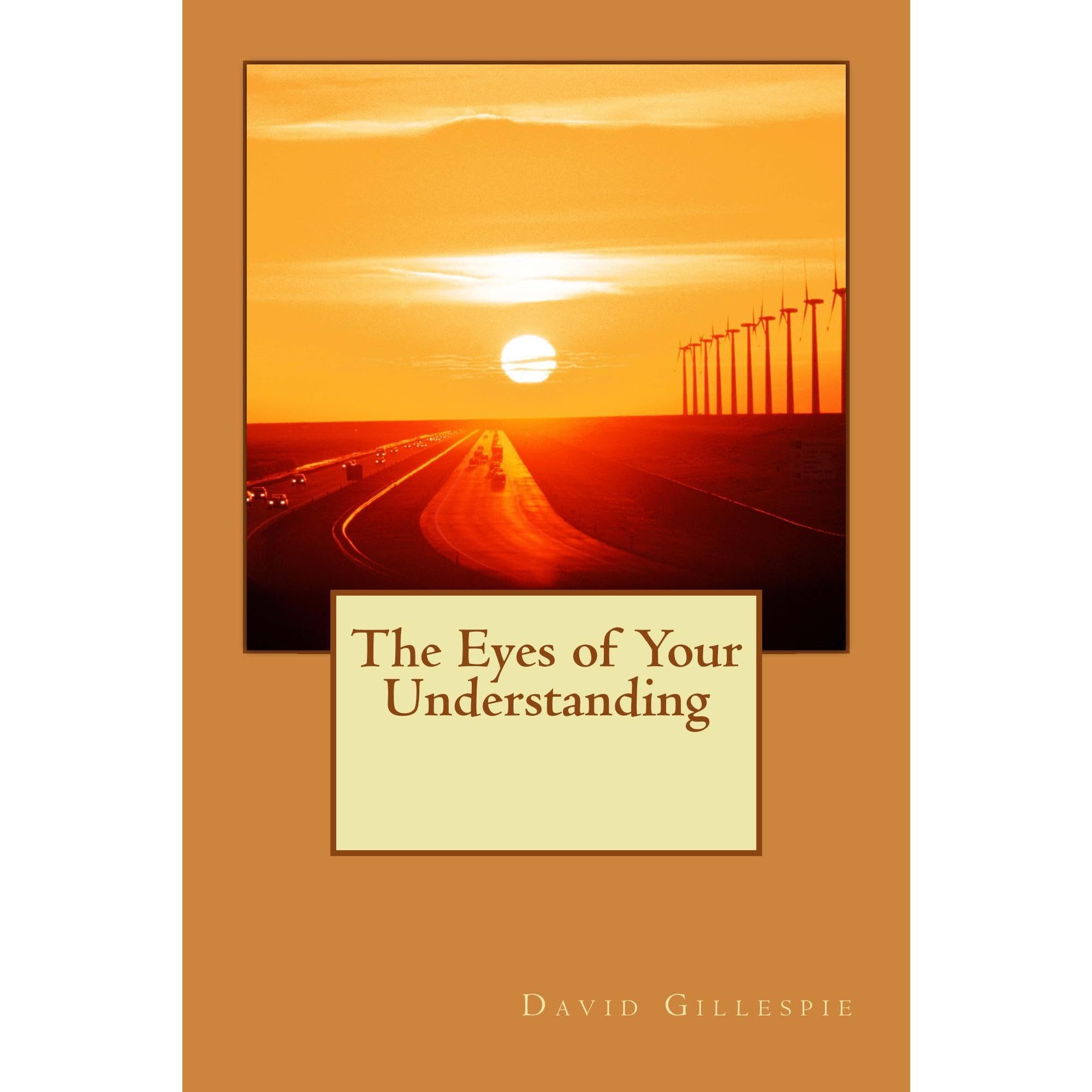 The Eyes of Your Understanding