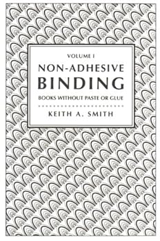 Paperback Non-Adhesive Binding, Vol. 1: Books without Paste or Glue Book