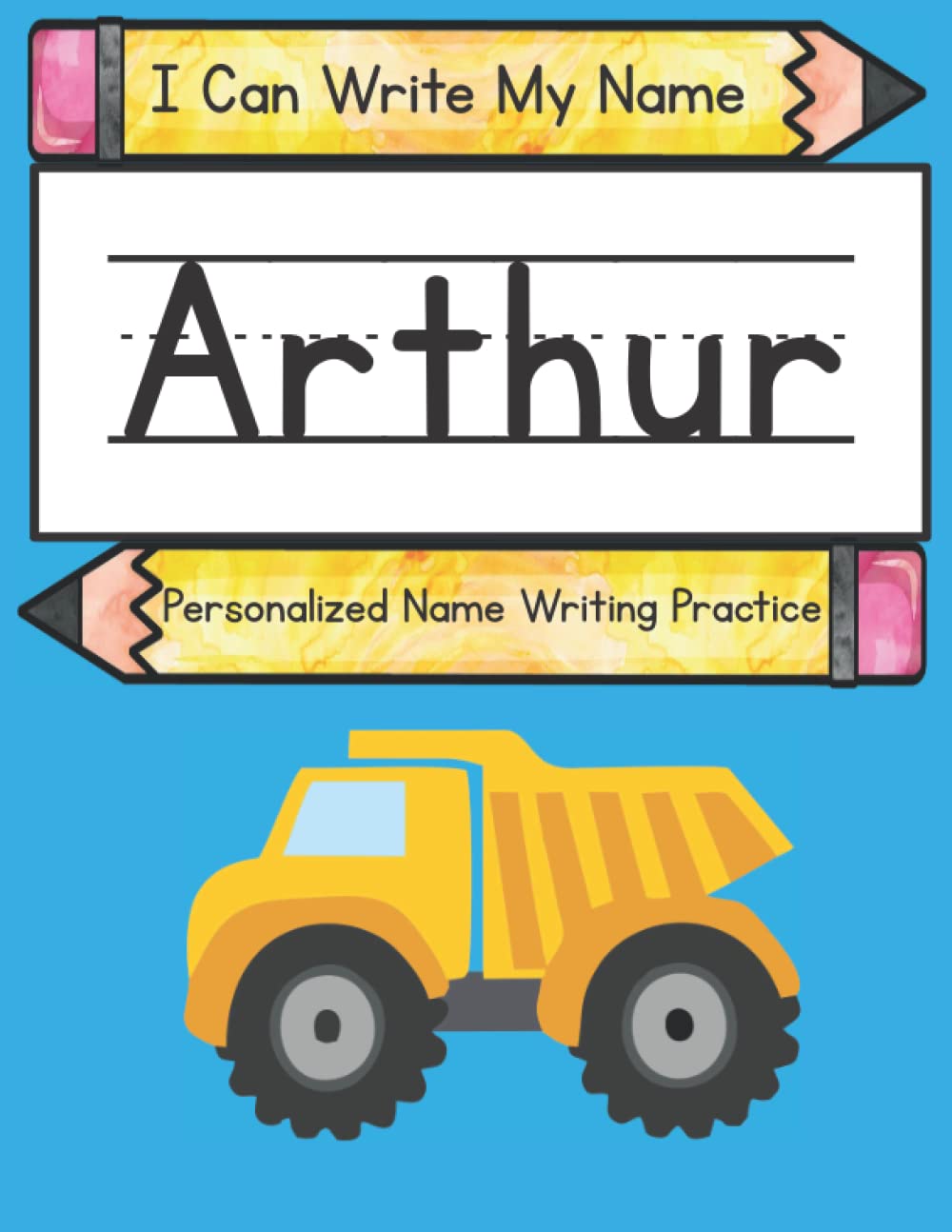 I Can Write My Name: Arthur: Personalized Name Writing Practice