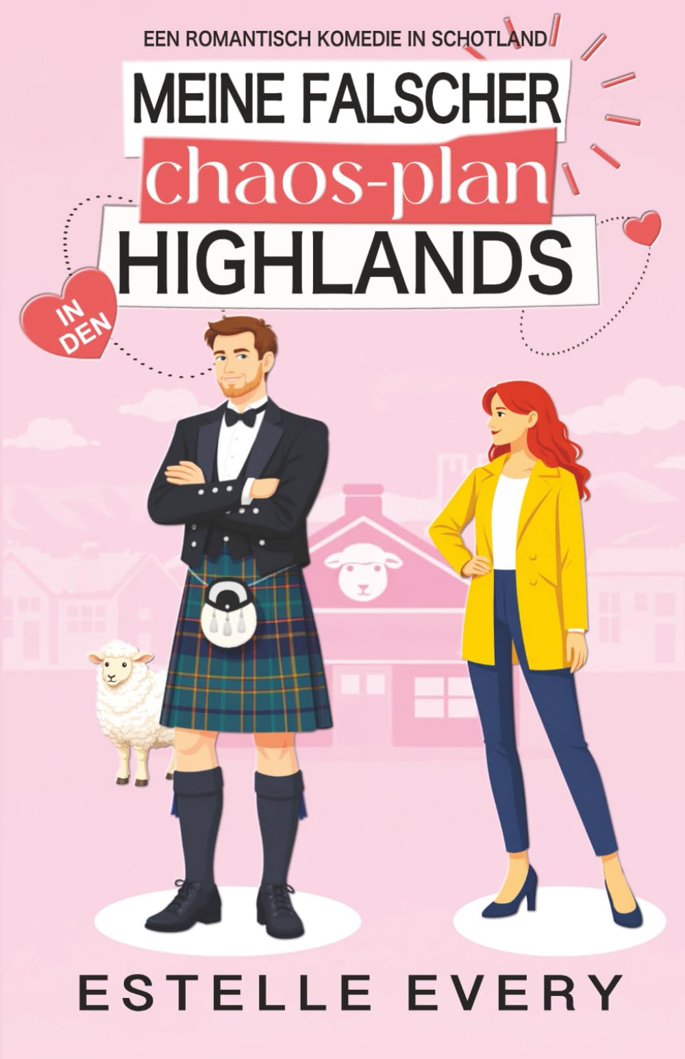 Meine falscher chaos-plan in den Highlands: Eine romantische Komödie aus Schottland