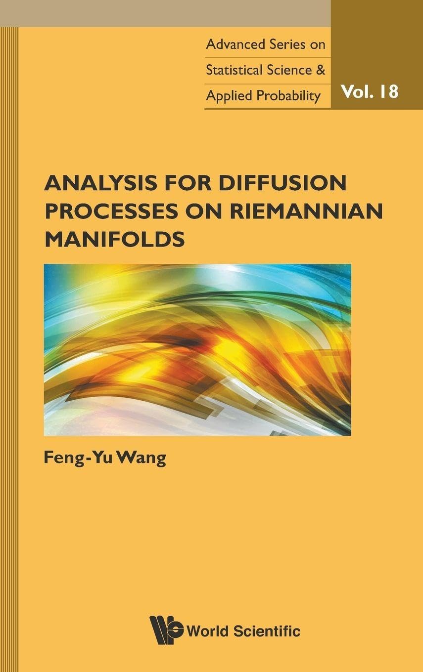 Analysis for Diffusion Processes on Riemannian Manifolds view 3