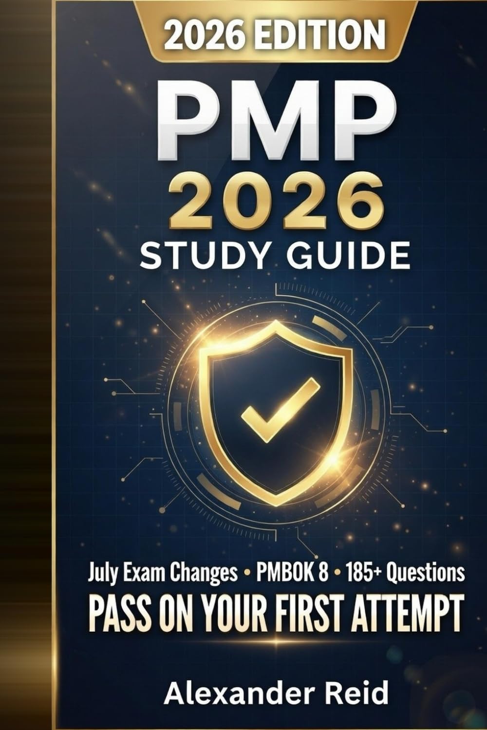 PMP 2026 Study Guide: July Exam Changes | PMBOK 8 | 185+ Questions