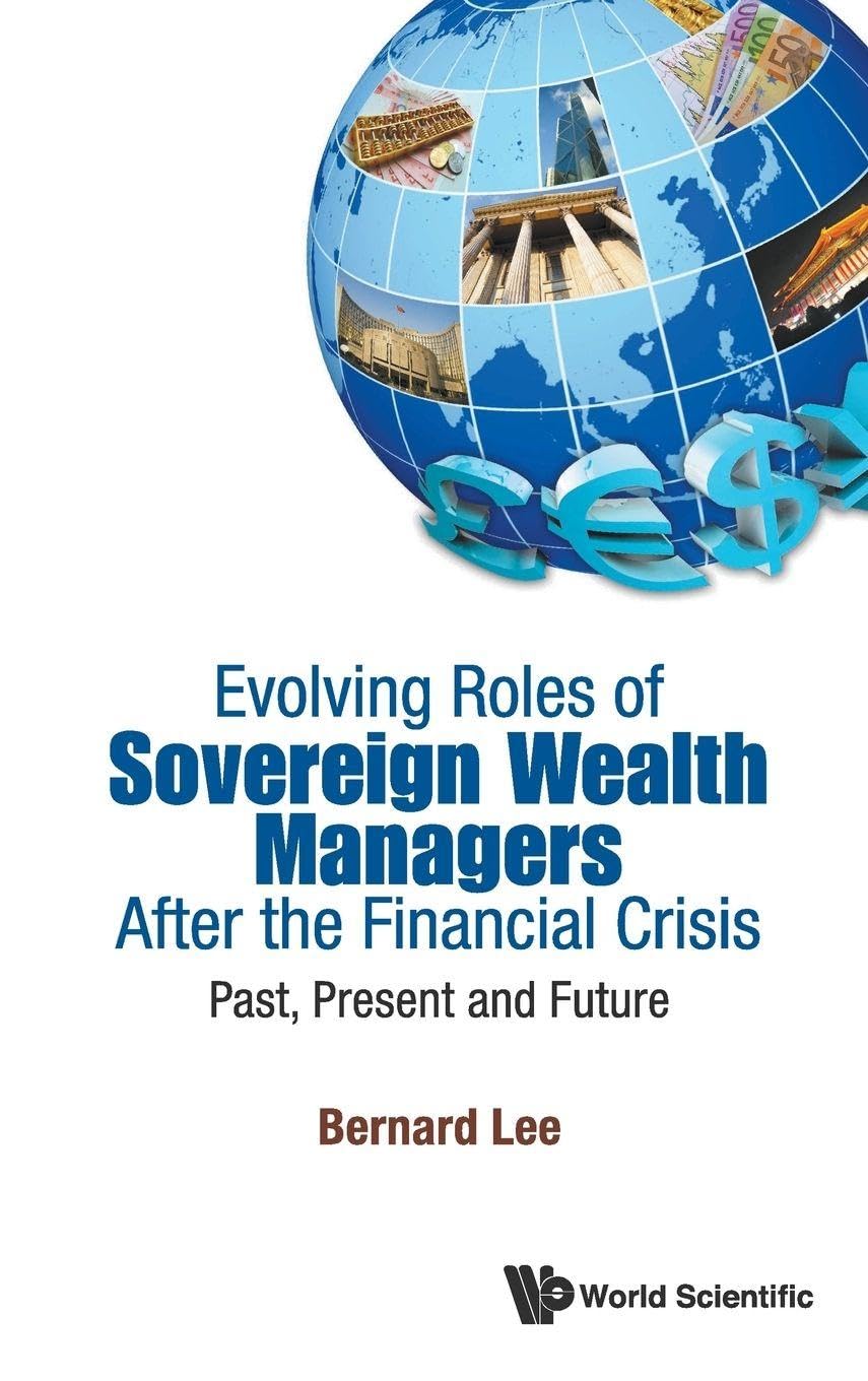Buy Evolving Roles of Sovereign Wealth Managers After the Financial Crisis: Past, Present and Future — BookShops.in