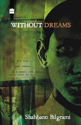 WITHOUT DREAMS
