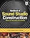 Handbook of Sound Studio Construction: Rooms for Recording and Listening