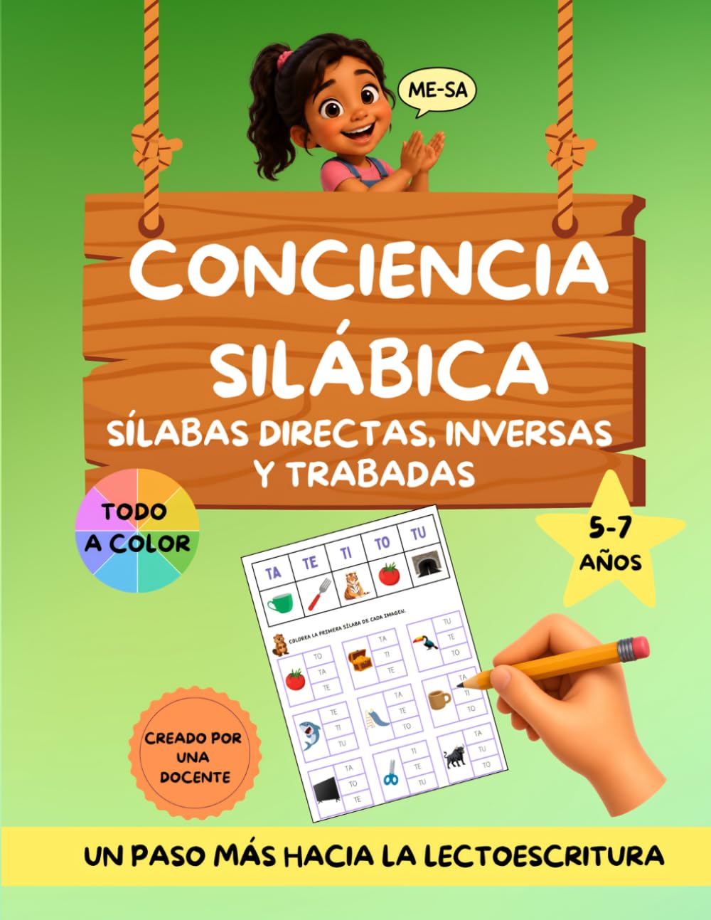 Conciencia silábica: sílabas directas, inversas y trabadas: 5 a 7 años, primeros pasos para aprender a leer y escribir