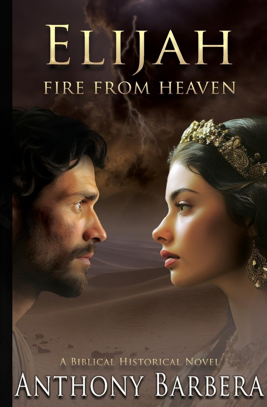 Elijah: Fire from Heaven