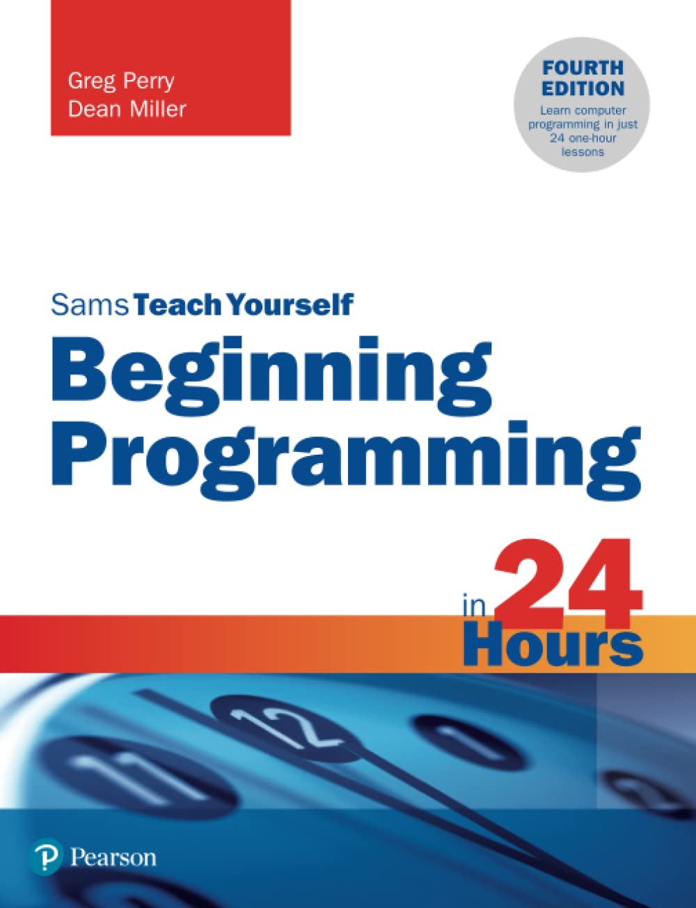Beginning Programming in 24 Hours Sams Teach Yourself by Greg Perry PAPERBACK