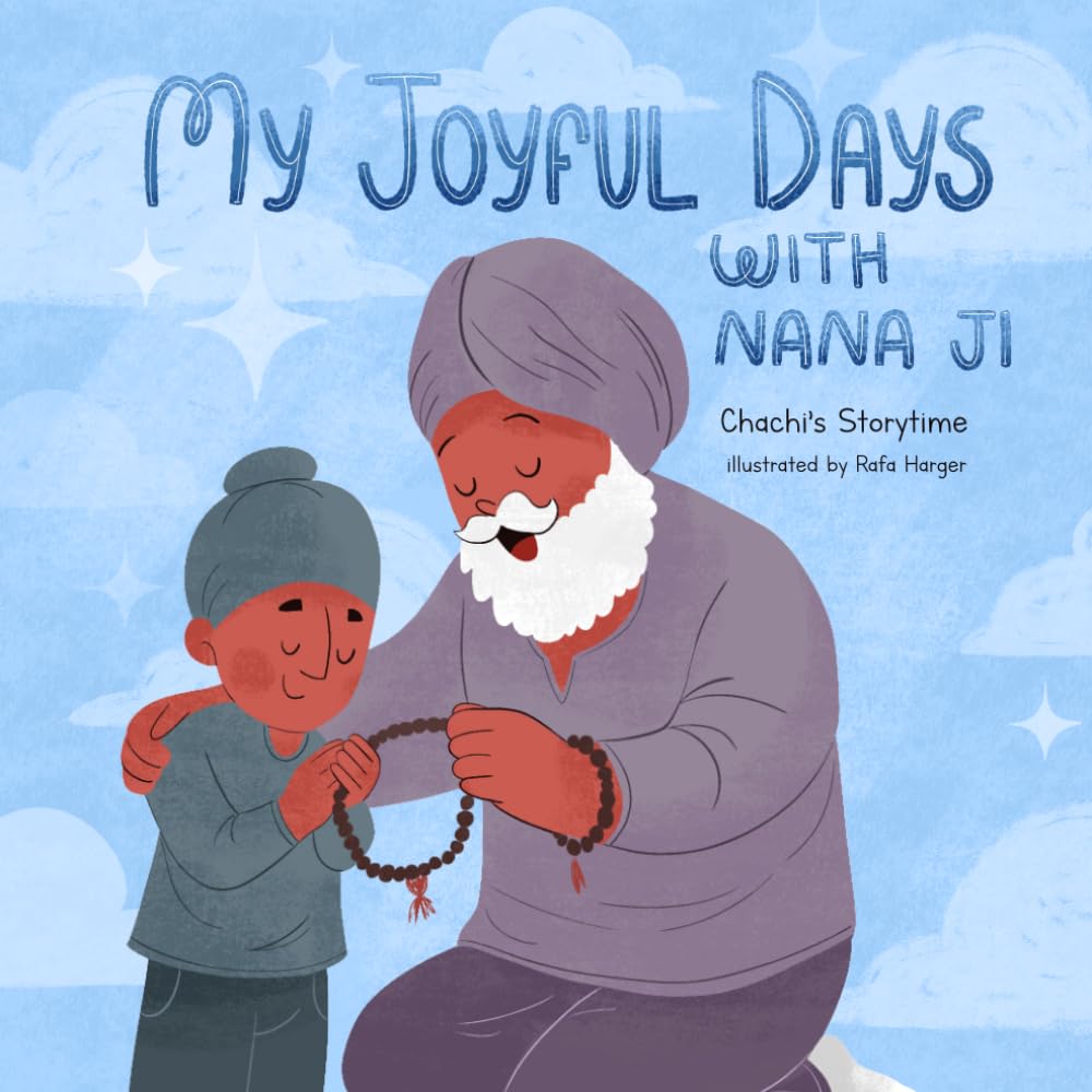 My Joyful Days with Nana Ji