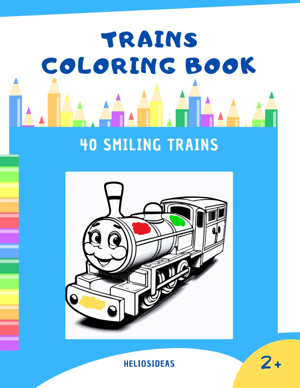 Trains coloring book: 40 smiling trains