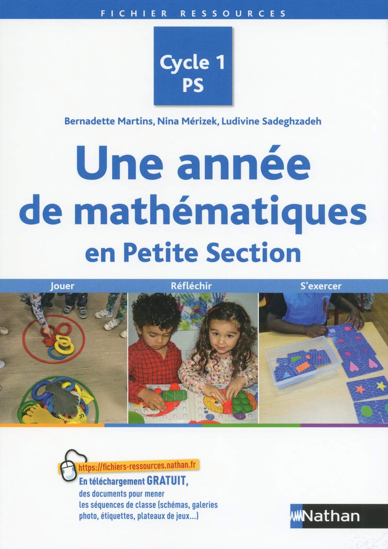 Une année de mathématiques en PS: Cycle 1 PS