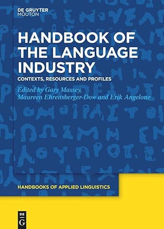 Handbook of the Language Industry: Contexts, Resources and Profiles (Handbooks of Applied Linguistics [HAL], 20)-Wow! eBook